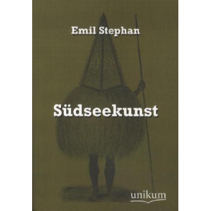 Südseekunst, Fachbücher von Emil Stephan