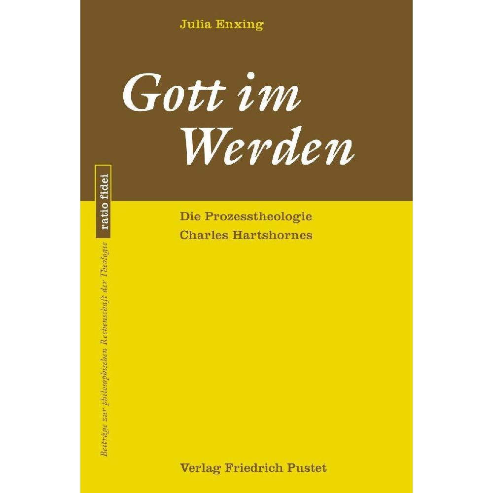 Gott im Werden, Fachbücher von Julia Enxing