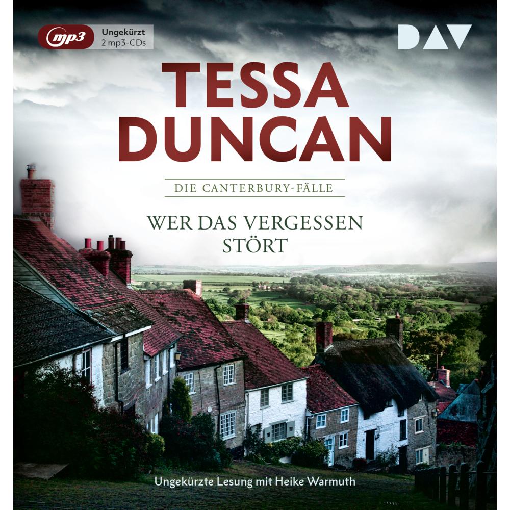 Wer das Vergessen stört. Die Canterbury-Fälle, Hörbücher von Tessa Duncan, Heike Warmuth