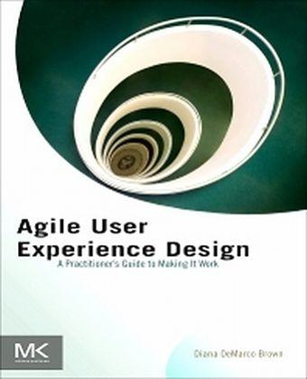 Produktbild Agile User Experience Design (Englisch, Diana Brown, 2012)