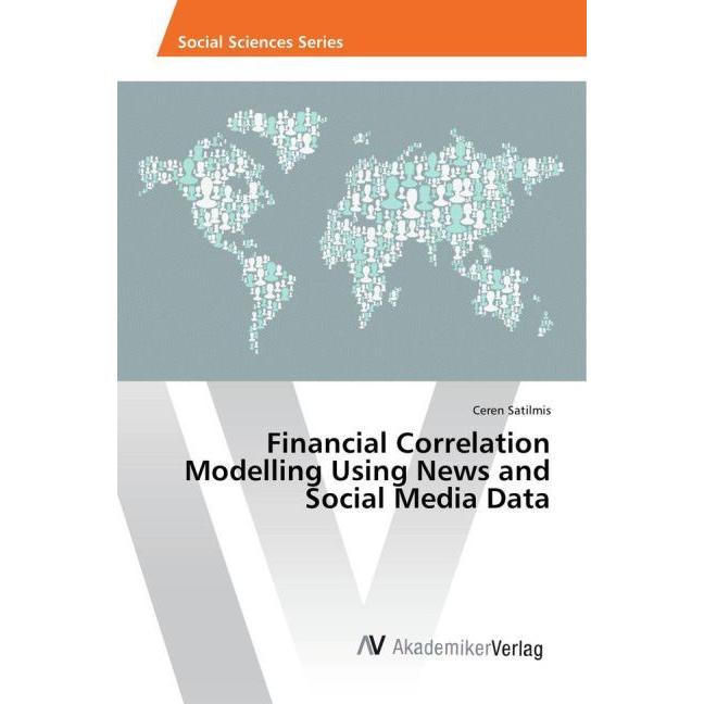 Financial Correlation Modelling Using News and Social Media Data, Fachbücher