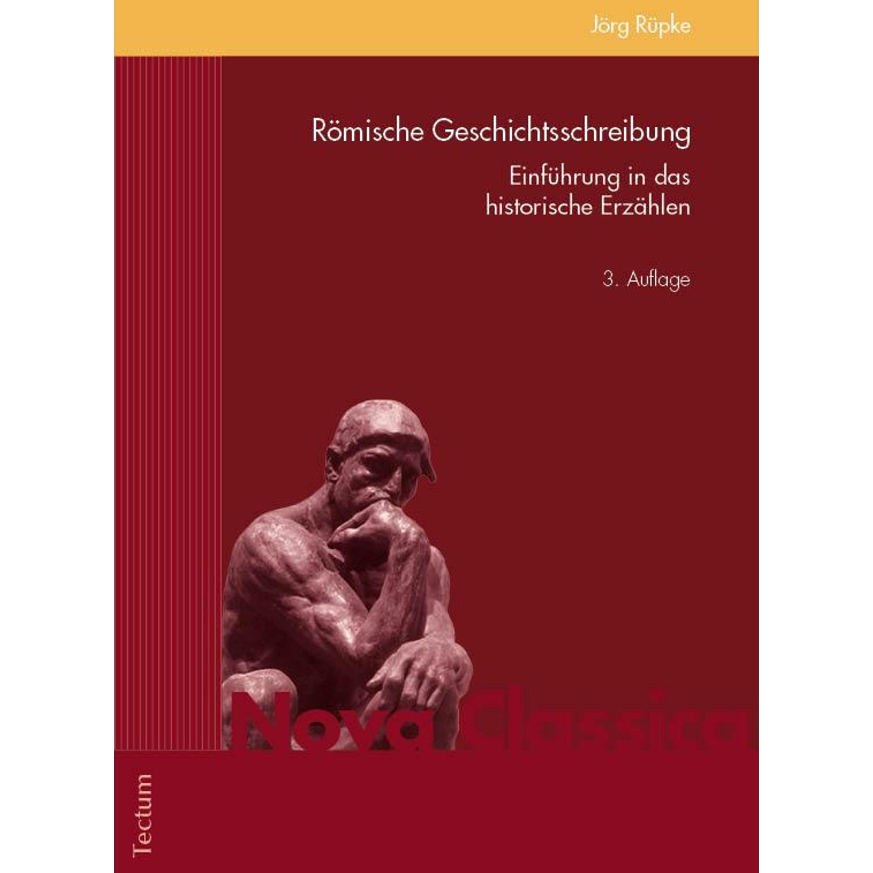 Rüpke:Römische Geschichtsschreibung, Fachbücher von Jörg Rüpke