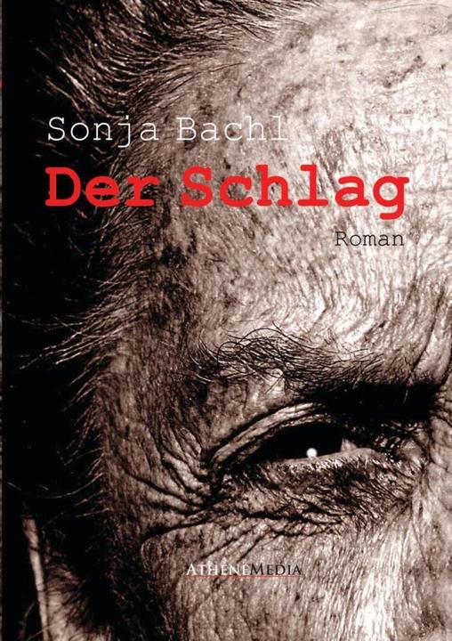 Produktbild Der Schlag (Deutsch, Sonja Bachl, 2012)