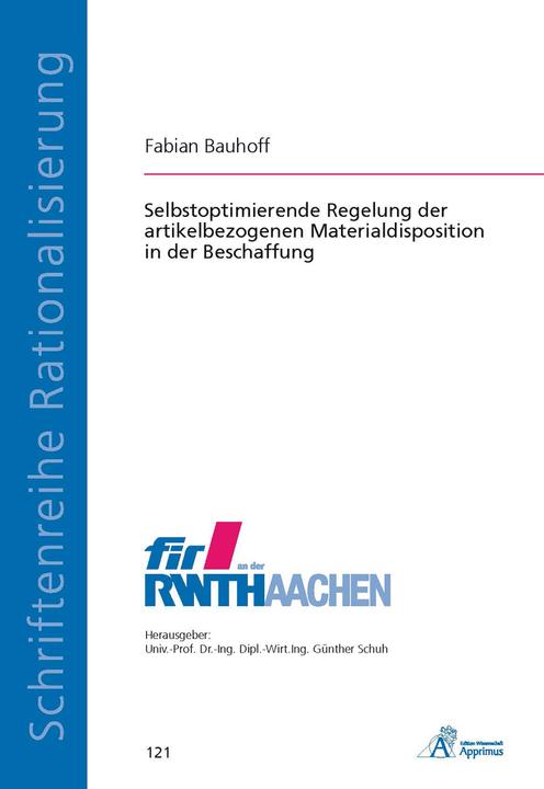 Energie-Label Selbstoptimierende Regelung der artikelbezogenen Materialdisposition in der Beschaffung (Deutsch, Fabian Bauhoff, 2014)