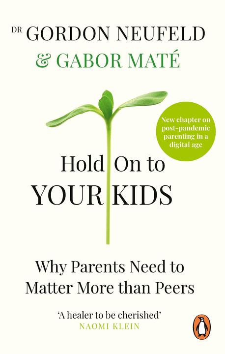 Vermilion Hold on to your Kids (Englisch, Gabor Mate, Gordon Neufeld, 2019)