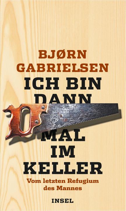 Produktbild Ich bin dann mal im Keller (Deutsch, Bjørn Gabrielsen, 2016)