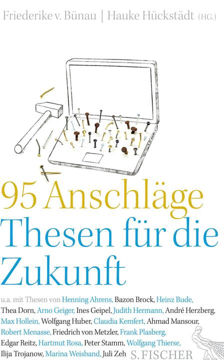 Produktbild 95 Anschläge Thesen für die Zukunft (Deutsch, Friederike von Bünau, Hauke Hückstädt, 2017)