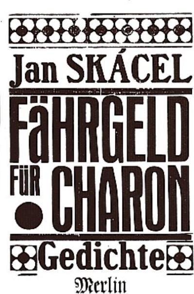 Produktbild Fährgeld für Charon (Deutsch, Jan Skácel, Reiner Kunze, 2015)