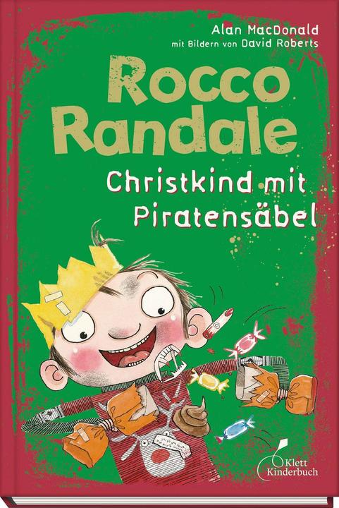 Produktbild Rocco Randale 06 - Christkind mit Piratensäbel (Deutsch, Alan MacDonald, David Roberts, Monika Osberghaus, 2021)