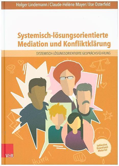 Actual product image Systemic solution-oriented mediation and conflict resolution (German, Holger Lindemann)