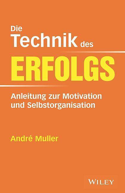 Produktbild Die Technik des Erfolgs (Deutsch, Katrin Krips-Schmidt, 2018)
