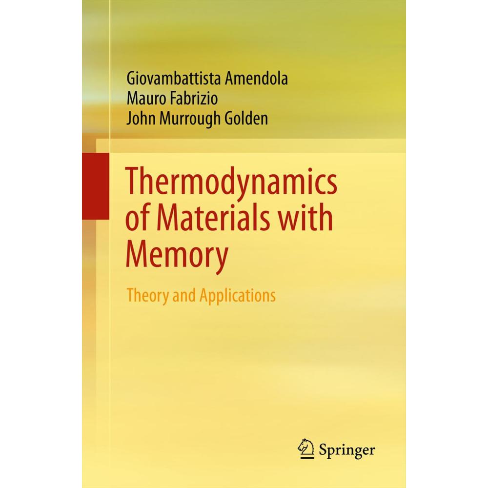 Thermodynamics of Materials with Memory, Fachbücher von Giovambattista Amendola, John Murrough Golden, Mauro Fabrizio