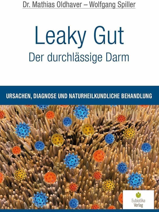 Leaky Gut - Der durchlässige Darm (German, Wolfgang Spiller, Mathias Oldhaver, 2015)