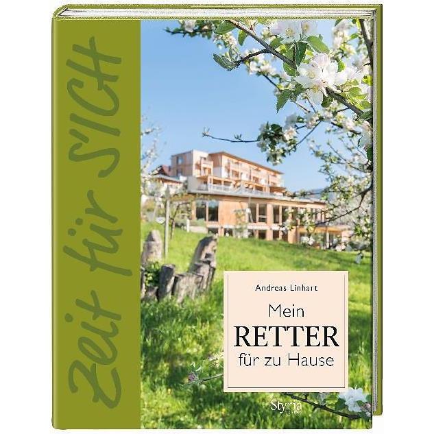 Zeit für S'Ich - Mein RETTER für zu Hause, Sachbücher von Andreas Linhart