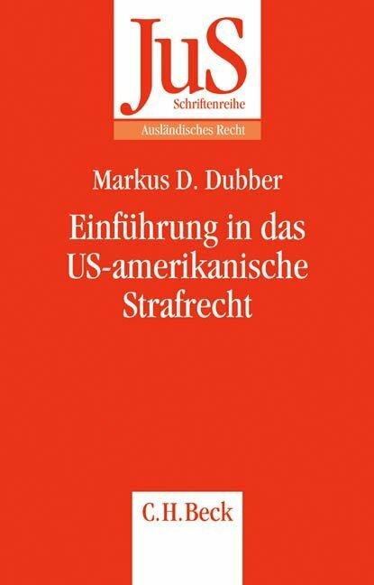 Produktbild Einführung in das US-amerikanische Strafrecht (Deutsch, Markus D. Dubber, 2005)
