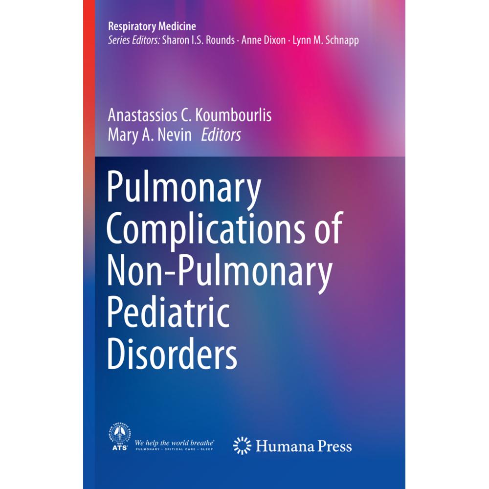 Pulmonary Complications of Non-Pulmonary Pediatric Disorders, Fachbücher von Mary A. Nevin, Anastassios C. Koumbourlis