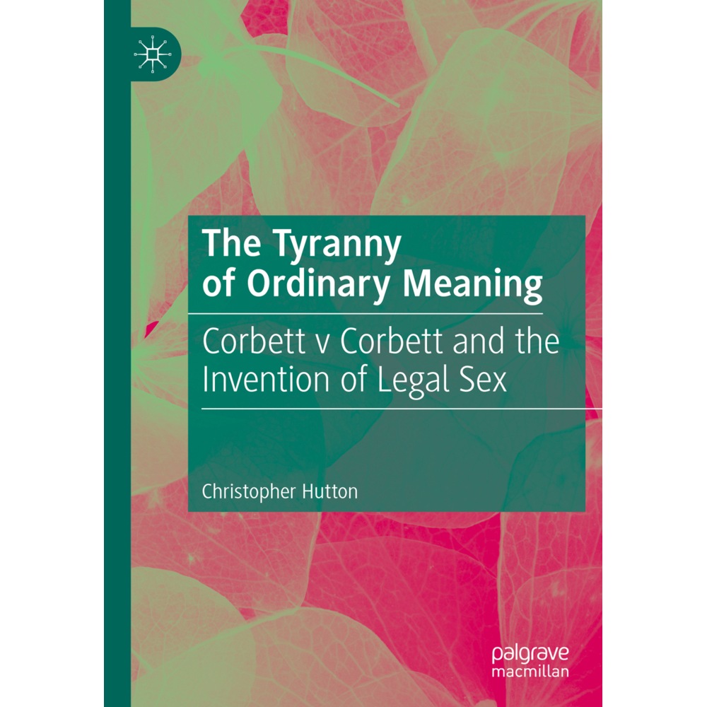 The Tyranny of Ordinary Meaning, Fachbücher von Christopher Hutton