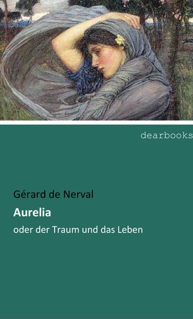 Produktbild Aurelia (Deutsch, Gérard de Nerval, 2017)