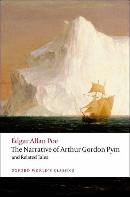 Produktbild The Narrative of Arthur Gordon Pym of Nantucket and Related Tales (Englisch, Edgar Allan Poe, J. Gerald Kennedy, 2008)