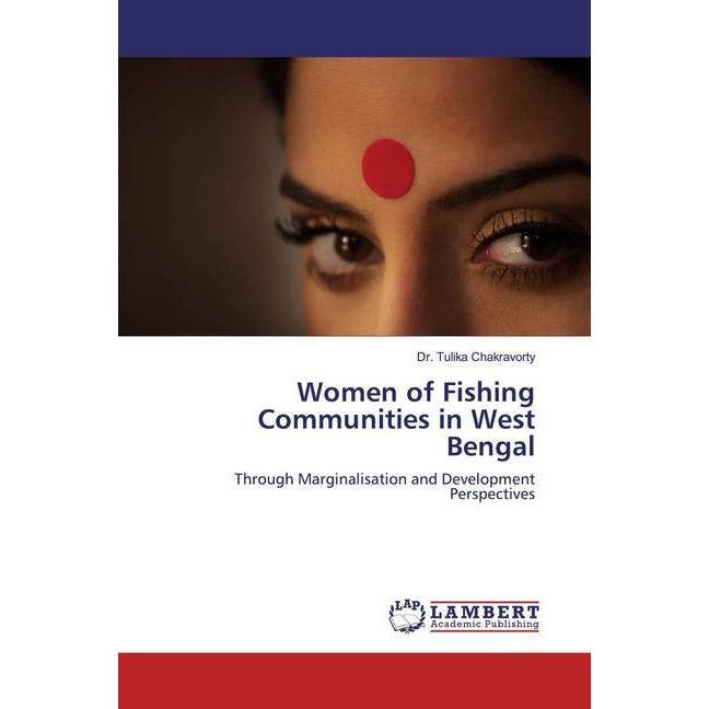 Women of Fishing Communities in West Bengal, Fachbücher von Tulika Chakravorty