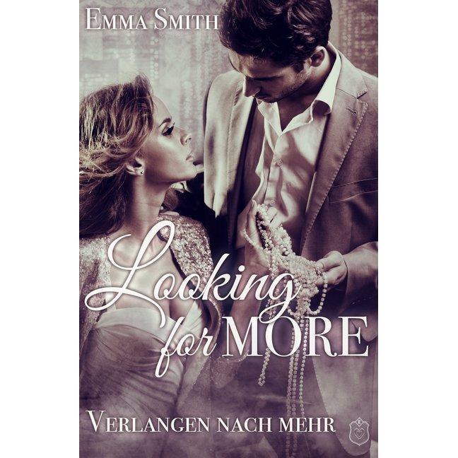 Looking for more, Belletristik von Emma Smith