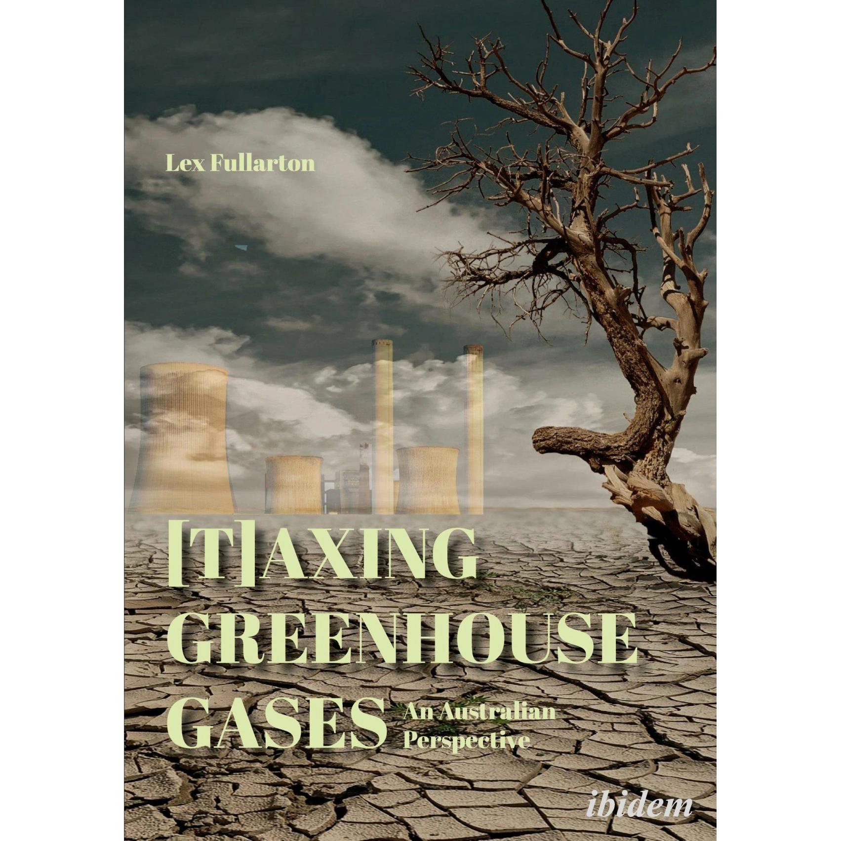 (T)axing Greenhouse Gases, Fachbücher von Lex Fullarton