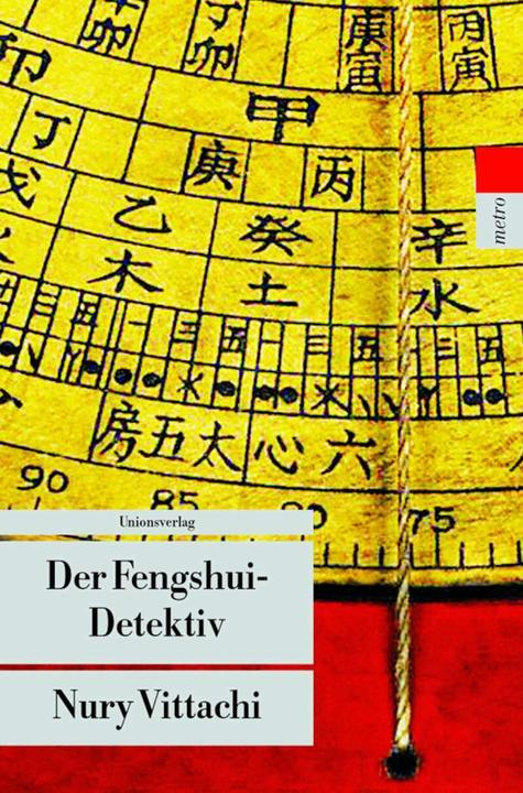 Produktbild Der Fengshui-Detektiv (Deutsch, Nury Vittachi, 2003)