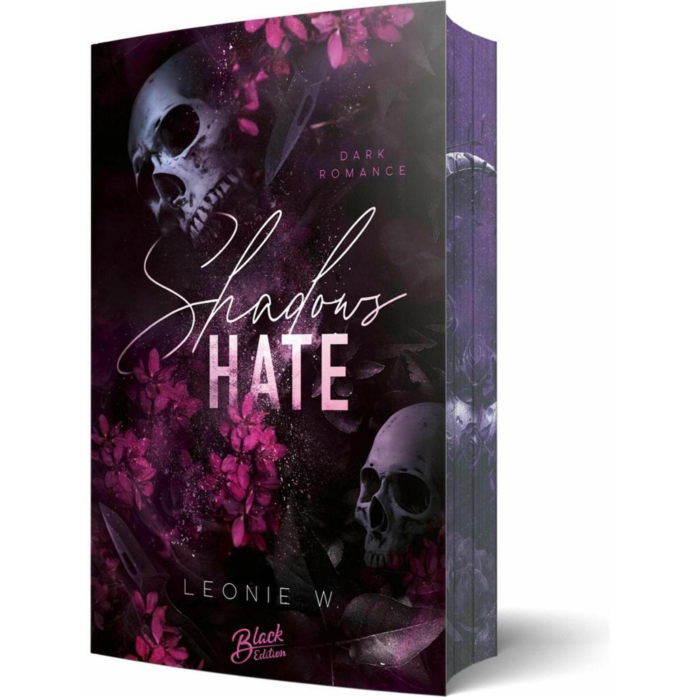 Shadow's Hate, Belletristik von Leonie W.