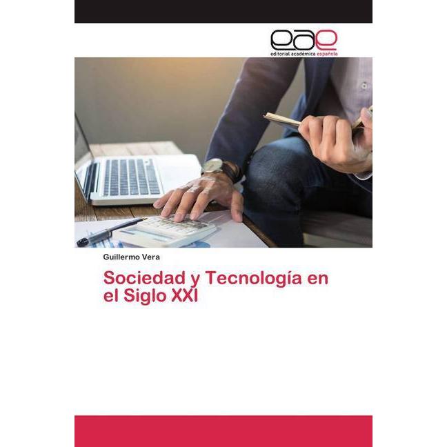 Sociedad y Tecnología en el Siglo XXI, Fachbücher von Guillermo Vera