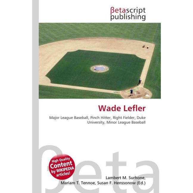 Thumbnail - Wade Lefler, Ratgeber von Miriam T. Timpledon, Susan F. Marseken, Lambert M. Surhone