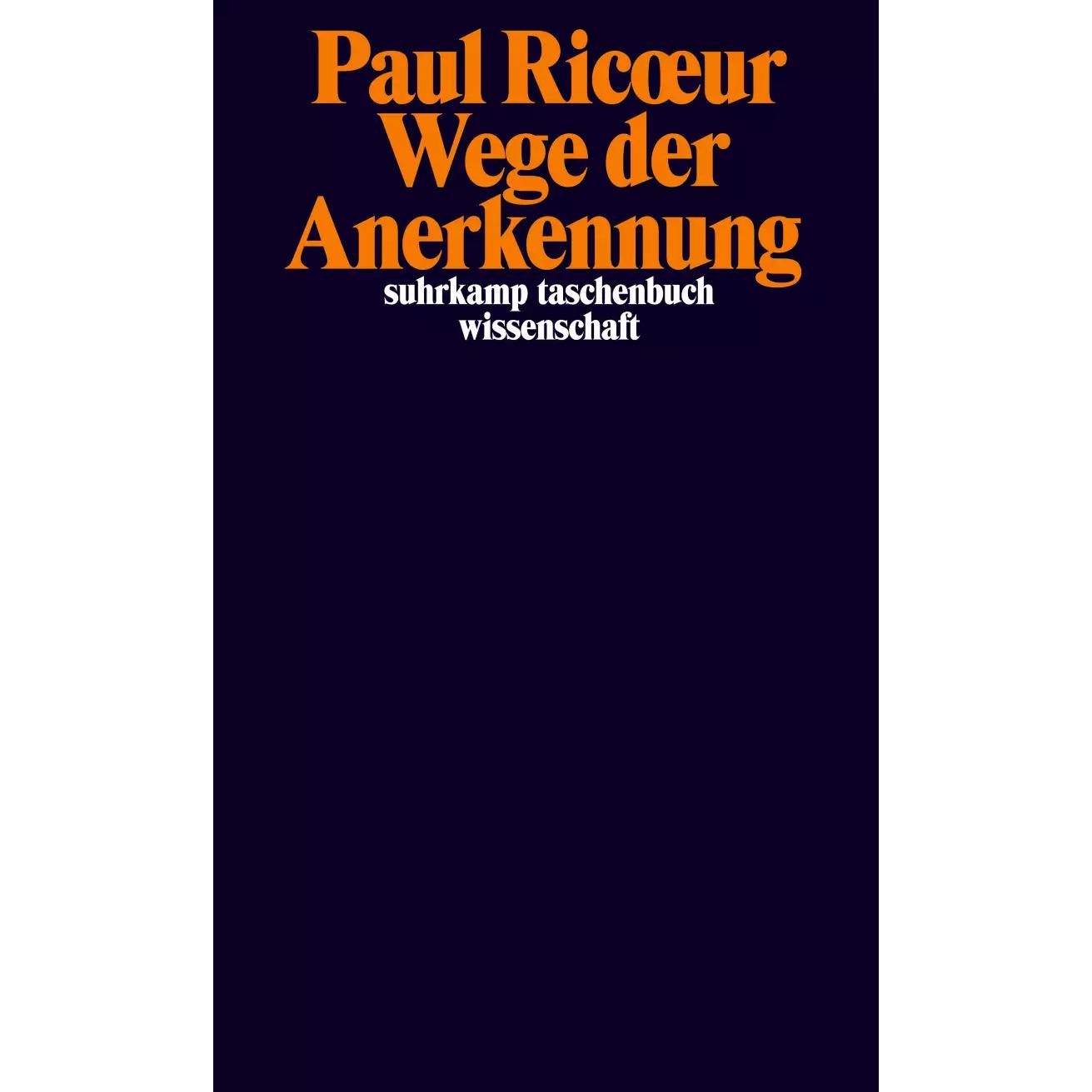 Wege der Anerkennung, Fachbücher von Ulrike Bokelmann, Barbara Heber-Schärer, Paul Ricoeur