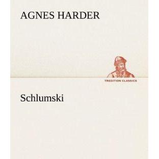 Schlumski, Belletristik
