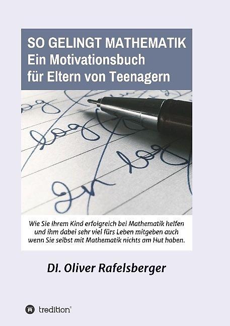 Produktbild So gelingt Mathematik 1 (Deutsch, DI Oliver Rafelsberger, 2017)