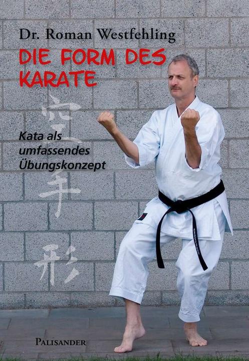 Produktbild Die Form des Karate (Deutsch, Roman Westfehling, 2015)