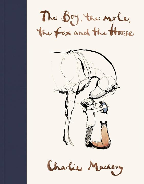 Actual product image The Boy, The Mole, The Fox and the Horse (English, Charlie Mackesy, 2019)