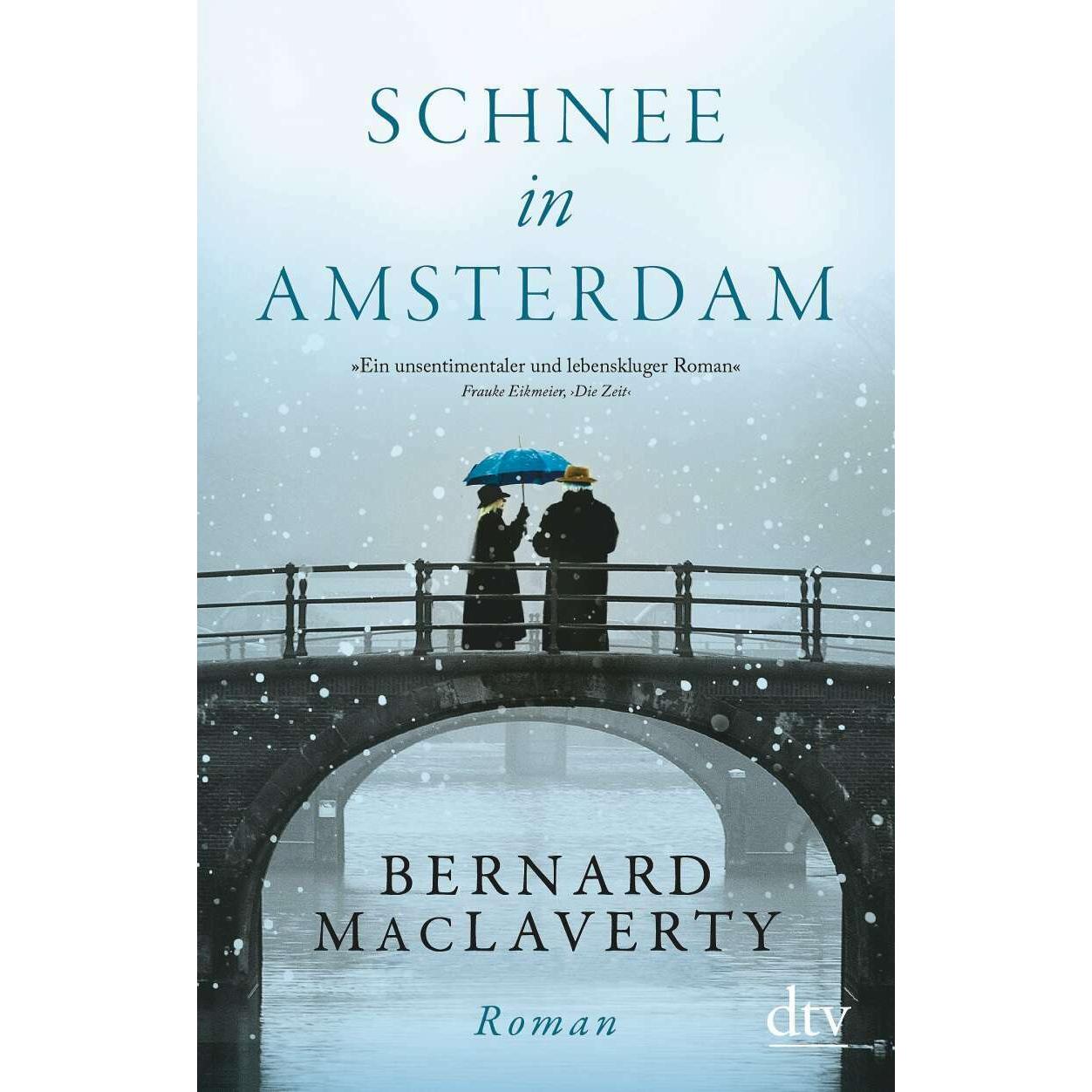 Schnee in Amsterdam, Belletristik von Bernard MacLaverty