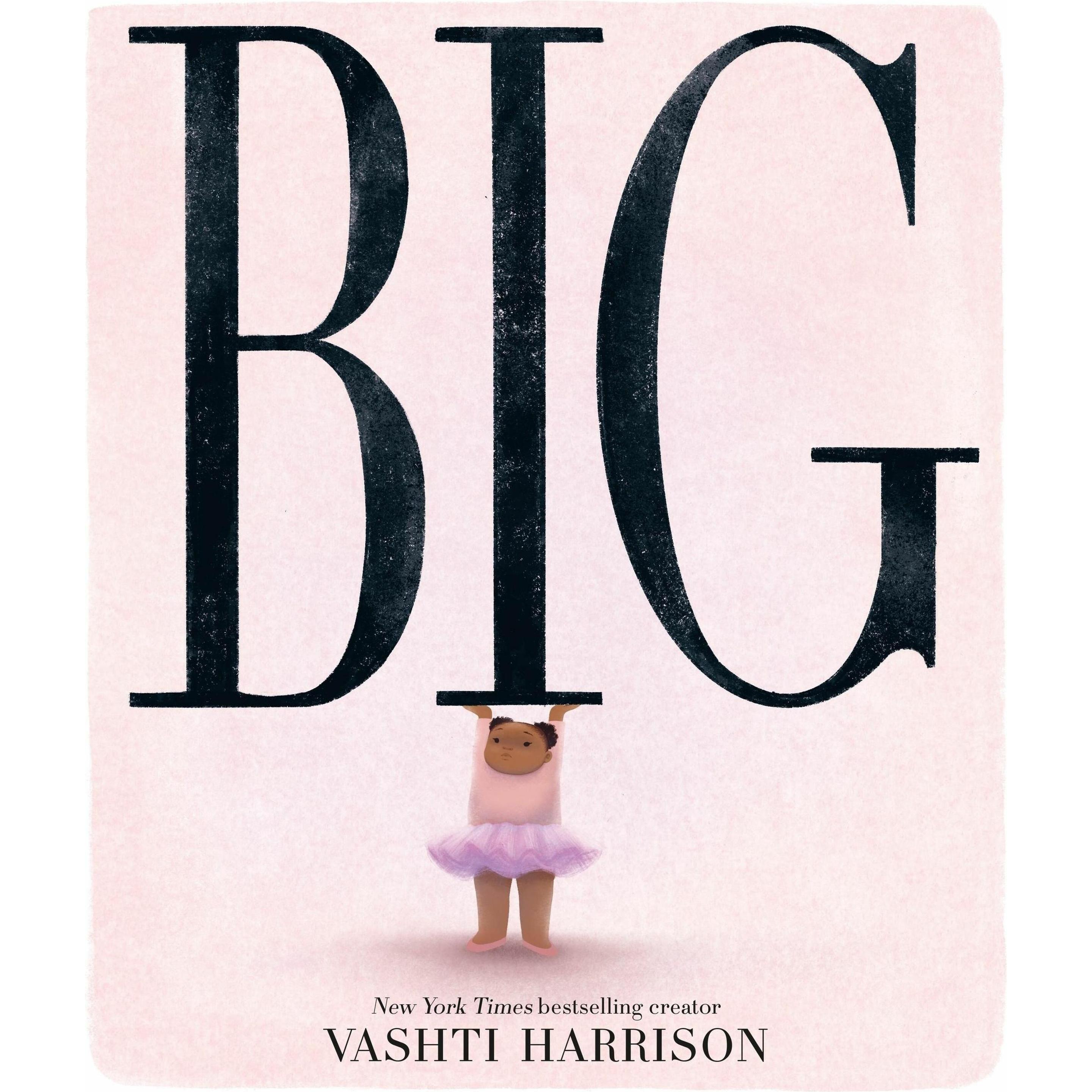 Big, Kinderbücher von Vashti Harrison