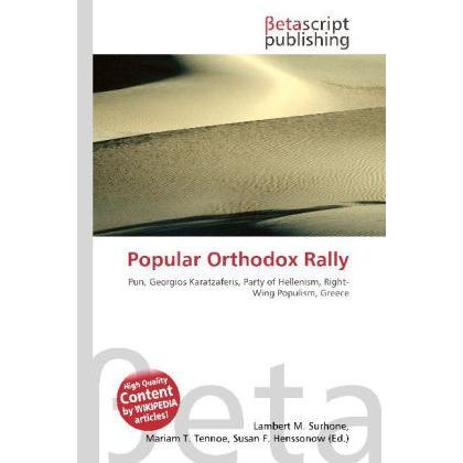 Popular Orthodox Rally, Fachbücher von Lambert M. Surhone, Miriam T. Timpledon, Susan F. Marseken