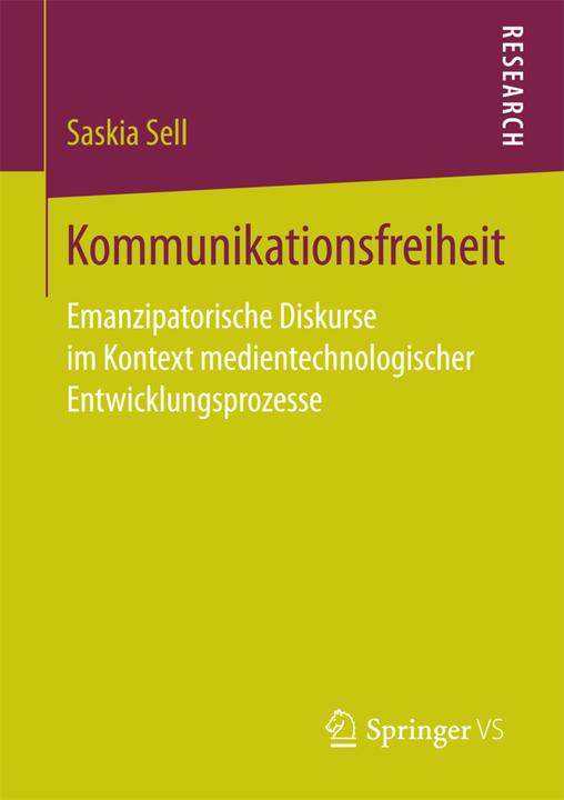 Produktbild Kommunikationsfreiheit (Deutsch, Saskia Sell, 2017)