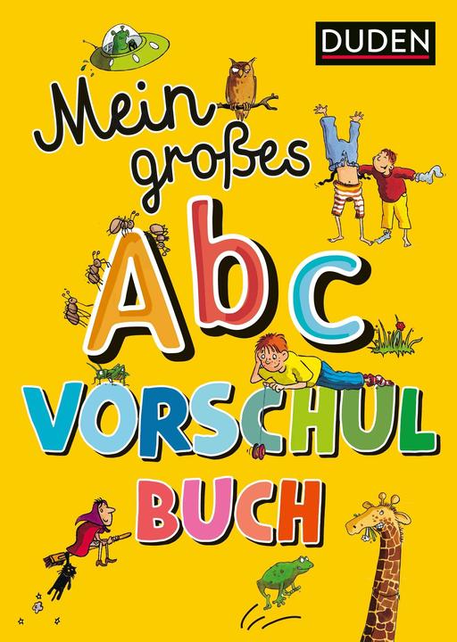 Produktbild Mein grosses Abc-Vorschulbuch (Deutsch, Ulrike Holzwarth-Raether, Ute Müller-Wolfangel, 2020)