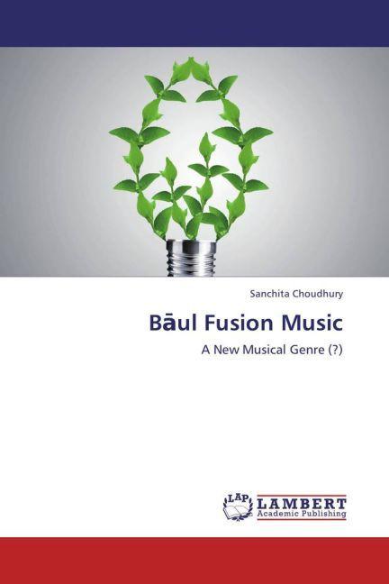 B ul Fusion Music (Sanchita Choudhury, 2013)