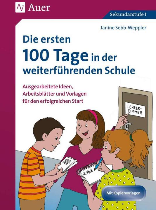 Produktbild Die ersten 100 Tage in der weiterführenden Schule (Deutsch, Janine Sebb-Weppler, 2024)