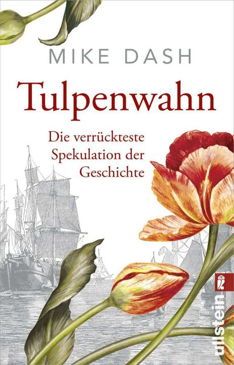 Produktbild Tulpenwahn (Deutsch, Mike Dash, 2019)