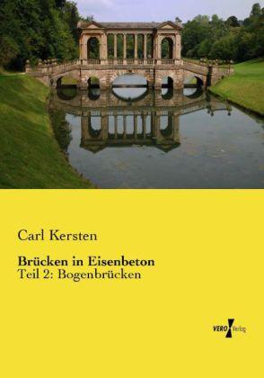 Produktbild Brücken in Eisenbeton (Deutsch, Carl Kersten, 2014)