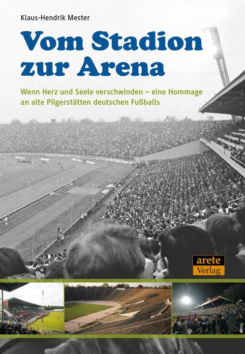 Produktbild Vom Stadion zur Arena (Deutsch, Klaus-Hendrik Mester, 2016)