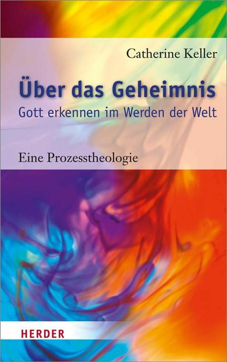 Produktbild Über das Geheimnis (Deutsch, Catherine Keller, 2013)