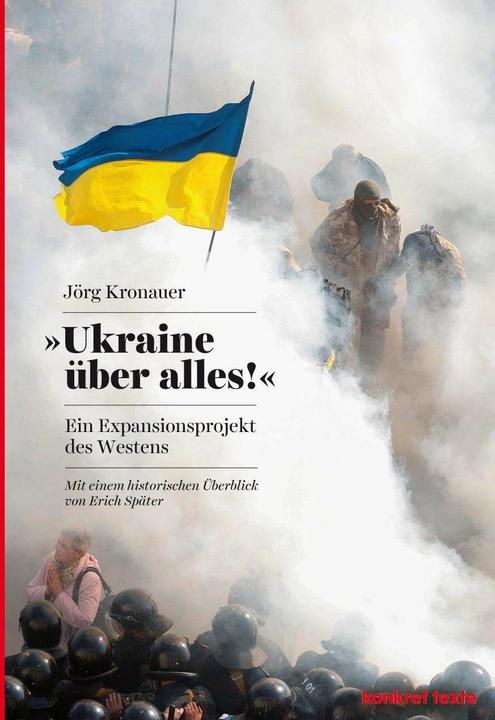 Produktbild Ukraine über alles! (Deutsch, Jörg Kronauer, Nicolai Bong, 2014)
