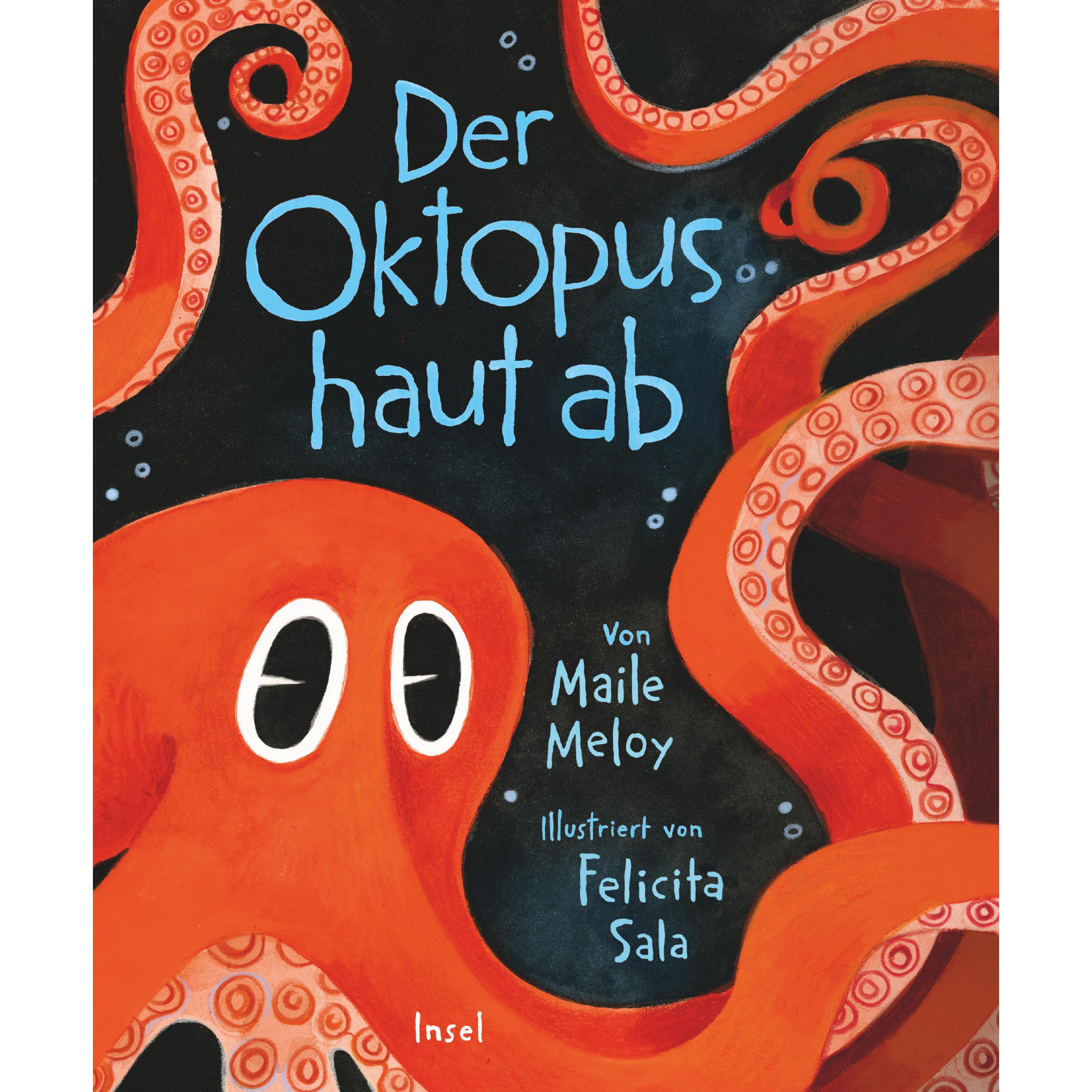 Der Oktopus haut ab, Kinderbücher von Maile Meloy