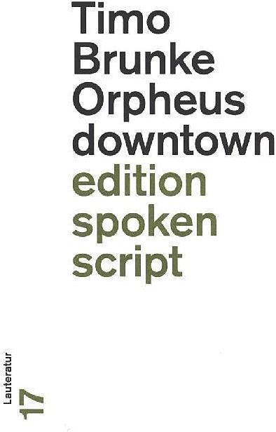 Produktbild Orpheus downtown (Deutsch, BRUNKE, Sascha, Timo/Verlan, 2015)