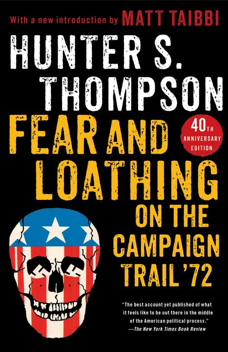 Produktbild Fear and Loathing on the Campaign Trail '72 (Englisch, Hunter S. Thompson, 2012)